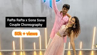 Rafta Rafta x Sona Sona Mashup  Easy Couple Choreography Wedding Choreography TFDA [upl. by Kcirredal266]