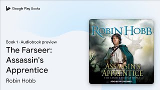 The Farseer Assassins Apprentice Book 1 by Robin Hobb · Audiobook preview [upl. by Asabi]