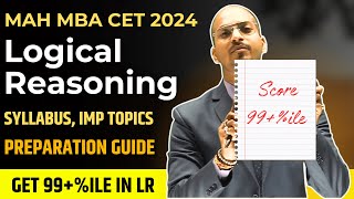 MBA CET Logical Reasoning Preparation 2024  Syllabus Important Topics amp Preparation Guide [upl. by Kuska]