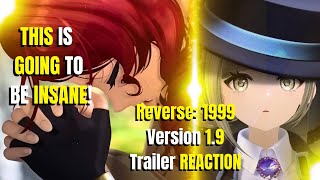 THIS STORY IS ABOUT TO BE INSANE Reverse 1999 Version 19 Trailer REACTION [upl. by Bud980]