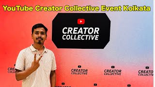 YouTube Creator Collective Event Kolkata 2024  Creator collective event Kolkata [upl. by Derrek]