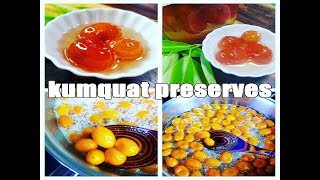 Kumquat PreservesHow to make it Perfect [upl. by Susanna]