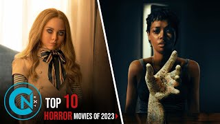 Top 10 Best Horror Movies of 2023 [upl. by Jaal]