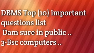 DBMS important questions list in public 3BSc Computers [upl. by Martynne744]