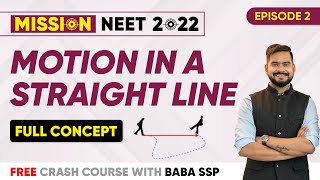 2  motion in a straight line  Free crash course  NEET Physics  NEET 2022  Baba SSP [upl. by Alver]