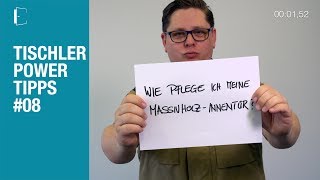 Massivholz Innentür pflegen  Tischler Power Tipps 8 [upl. by Loftus385]