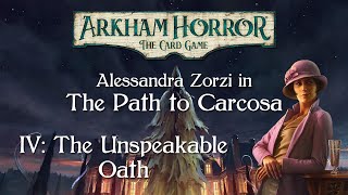 The Unspeakable Oath  Solo Alessandra  The Path to Carcosa [upl. by Nessy]