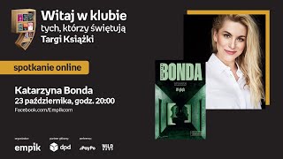 Katarzyna Bonda – PREMIERA – Targi Książki Empiku 23 października godz 2000 [upl. by Eenar]