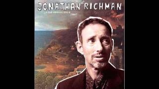 Jonathan Richman¿A qué venimos sino a caer [upl. by Aliuqat]