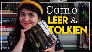 📚 CÓMO leer a TOLKIEN  DATOS y TIPS para no morir en el intento 😉 [upl. by Weigle785]