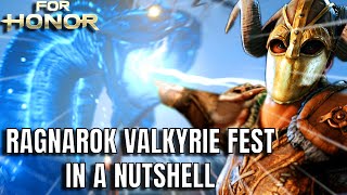 Ragnarok Valkyrie Fest In A Nutshell For Honor [upl. by Rednasyl]