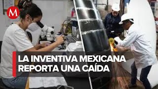 Inventos mexicanos y las propuestas de patentes han caído 34 en los últimos años [upl. by Gaither718]