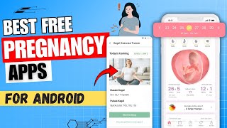 Best Pregnancy Apps 2024  Pregnancy Tracker App For Android  Review  How to Use [upl. by Odeen]