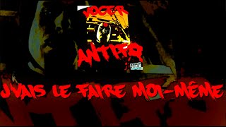 Vocer  J’VAIS LE FAIRE MOI MÊME rap [upl. by Les966]