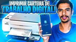 Como IMPRIMIR SUA CARTEIRA DE TRABALHO DIGITAL CELULAR ou PC [upl. by Ladnar]