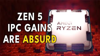 ZEN 5 IPC Gains Are ABSURD  Are Intel In TROUBLE [upl. by Ethelstan]