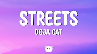 Doja Cat  Streets Lyrics [upl. by Naelopan]