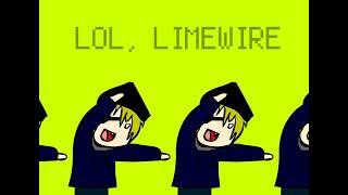 You Are A Pirate LOL LIMEWIRE 8K HQ Audio [upl. by Dnalra]