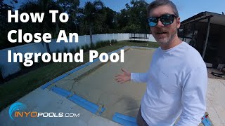 How To Close An Inground Pool [upl. by Naffets]