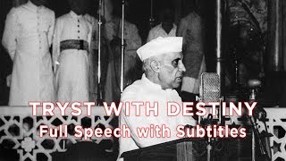 Tryst with Destiny  Jawaharlal Nehru [upl. by Snowber]