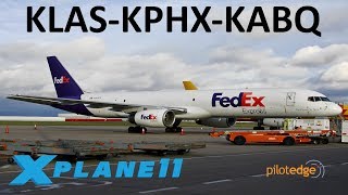 XPlane 11  Haulin Cargo in the 757  B757  PilotEdge  Las Vegas Phoenix amp Albuquerque [upl. by Roose176]