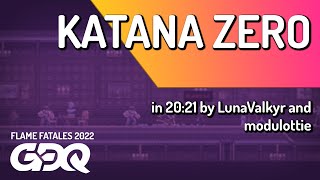 Katana Zero by LunaValkyr and modulottie in 2021  Flame Fatales 2022 [upl. by Nylesoy]