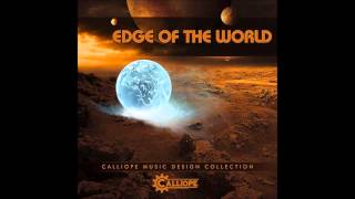 Calliope Music Design  Edge Of The World [upl. by Ais]