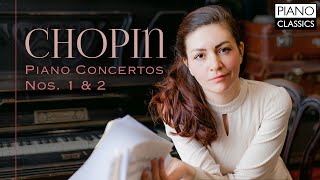 Chopin Piano Concertos Nos 1 amp 2 [upl. by Lustick]