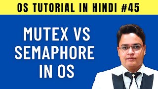 Mutex vs Semaphore in Operating System Hindi [upl. by Oijile]