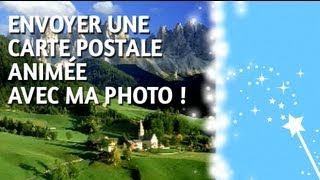 Comment envoyer une carte postale animée en moins de 2 mn avec votre photo de vacances [upl. by Corene]