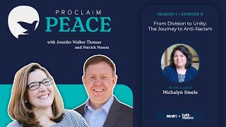 Proclaim Peace Episode 8  From Division to Unity The Journey to AntiRacism [upl. by Wendelina533]