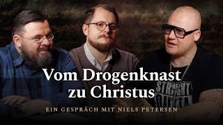 Vom Drogenknast zu Christus  Niels Petersen Tobias Riemenschneider amp Peter Schild [upl. by Guido]