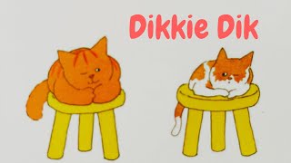 Dikkie Dik Twee Poezen op Twee Krukjes [upl. by Nosrej]