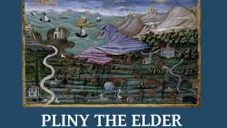 The Natural History Volume 5 by PLINY THE ELDER read by Various Part 22  Full Audio Book [upl. by Ford711]