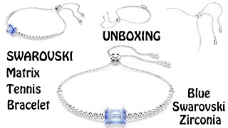 Swarovski Matrix Tennis Bracelet Mixed Cut Blue Rhodium Plated Unboxing [upl. by Aelram]