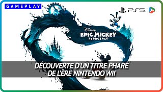 GAMEPLAY  Disney Epic Mickey Rebrushed  Découverte des premiers niveaux sur PS5 [upl. by Cherry]