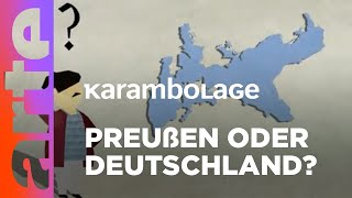 Wo liegt Preußen  Karambolage  ARTE [upl. by Guerin]