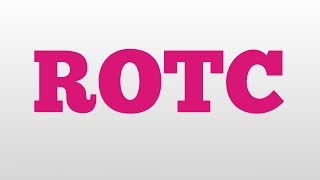 ROTC meaning and pronunciation [upl. by Allemaj]