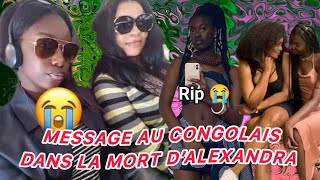 Message au congolais 🇨🇩 🇨🇬 concernant la mort d’Alexandra écouter 👂 [upl. by Bang]