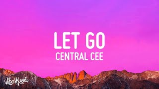 Central Cee  LET GO 10 HOURS LOOP Lyrics [upl. by Satsoc]