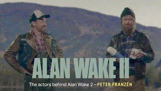 The actors behind Alan Wake 2  Peter Franzén [upl. by Yseult]