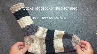 Sticka raggsockor del 2 Häl och hälkil [upl. by Graybill]