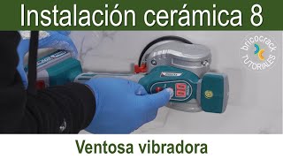 Instalación de cerámica 8 ventosa vibradora para azulejos funcionamiento y ventajas Bricocrack [upl. by Ecadnak182]