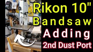 Rikon 10quot Bandsaw Adding 2nd Dust Port [upl. by Munn]