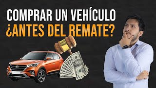 🤔¿COMPRAR UN VEHÍCULO ANTES DE UN REMATE🤔 [upl. by Yeltneb]