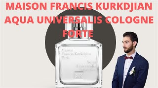 Maison Francis Kurkdjian Aqua Universalis Cologne Forté REVIEW [upl. by Nimrak505]