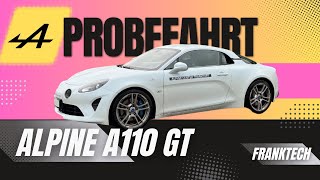 Alpine A110 GT  Probefahrt alpinea110 a110gt testdrive [upl. by Veal]