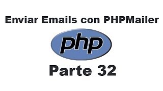 Curso de PHP 32  Enviar emails con PHPMailer [upl. by Catlee]