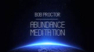 Calm Guided Meditation to Gain Abundance Love amp Happiness  Bob Proctor [upl. by Attennyl]