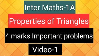 Inter Maths1A  Properties of Triangles  4 marks Important problems video1 [upl. by Pearce]